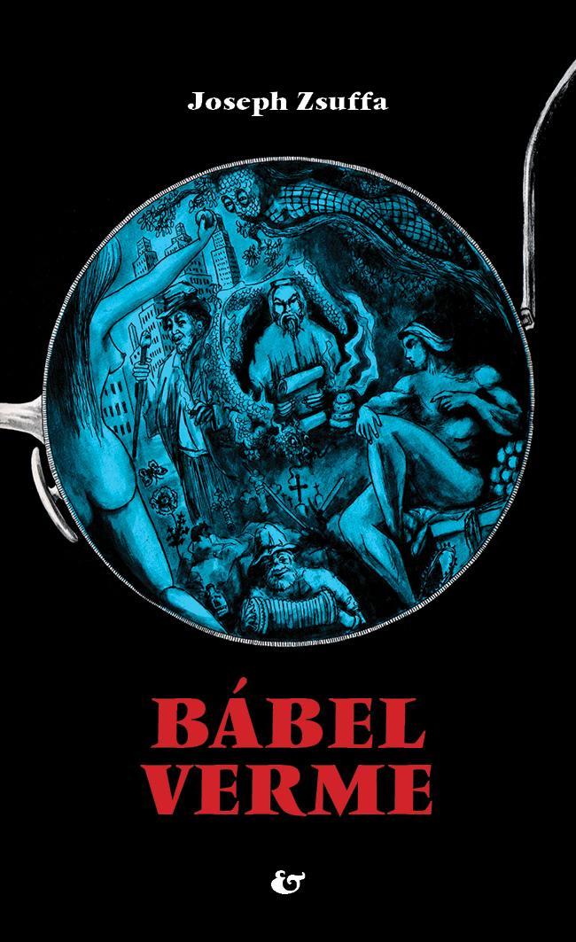 Joseph Zsuffa: Bábel verme