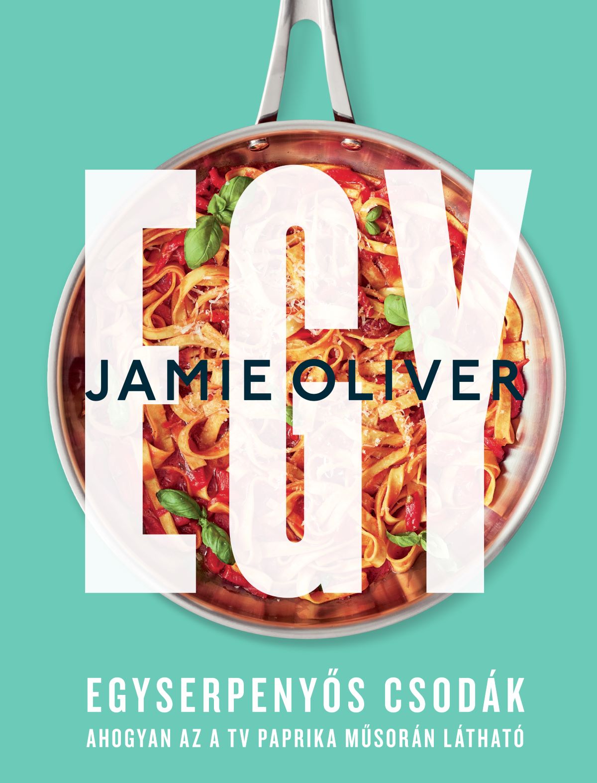 Oliver Jamie: Egy