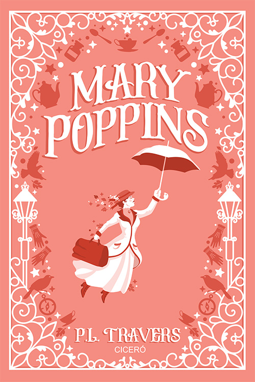 P. L. Travers: Mary Poppins
