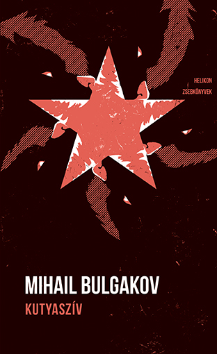 Mihail Bulgakov: Kutyaszív (HZSK)