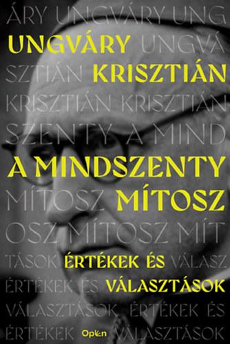Ungváry Krisztián: A Mindszenty-mítosz