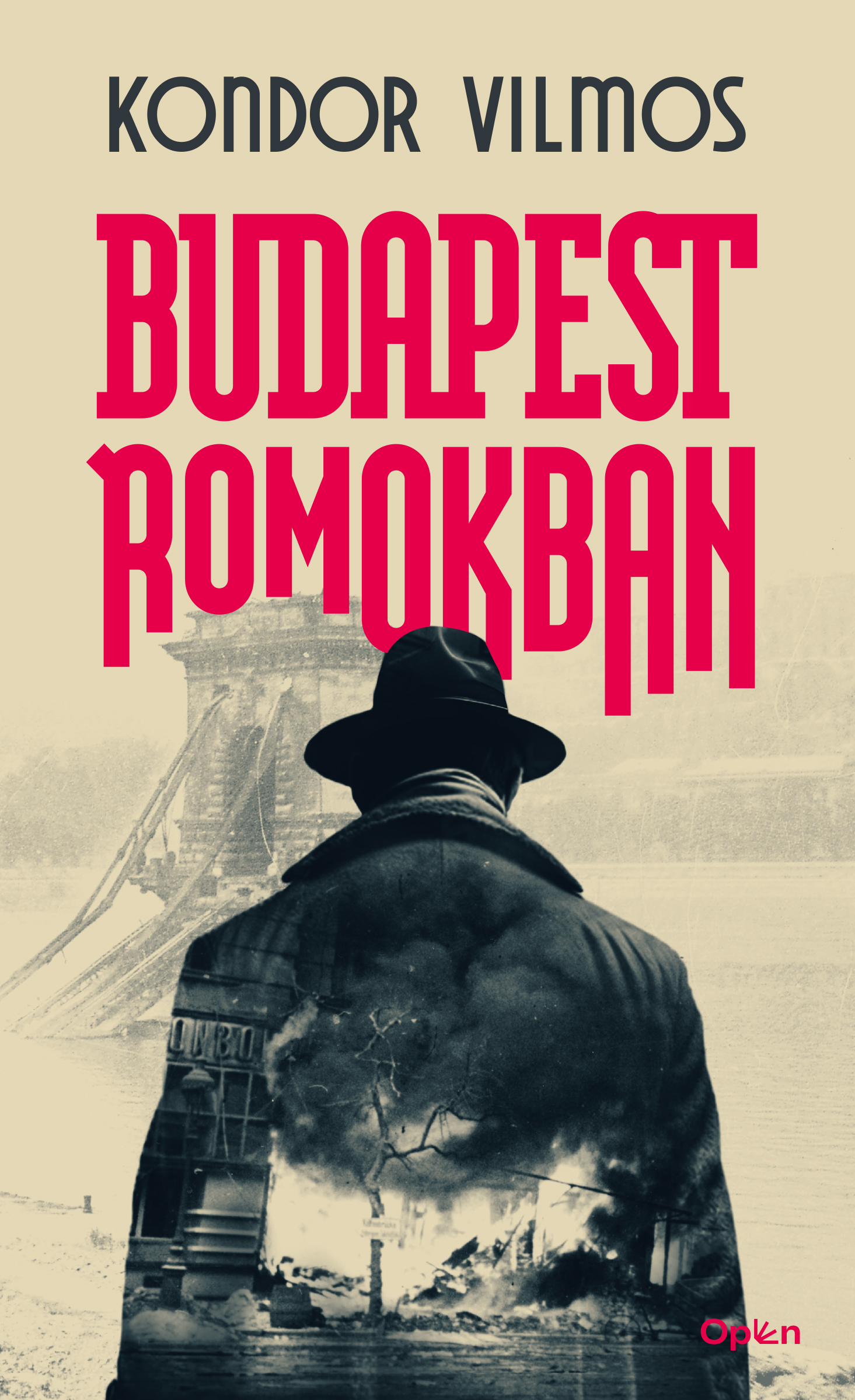 Kondor Vilmos: Budapest romokban