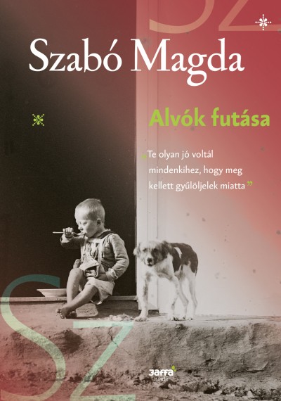 Szabó Magda: Alvók futása