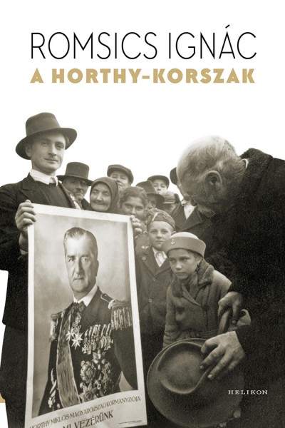 Romsics Ignác: A Horthy-korszak