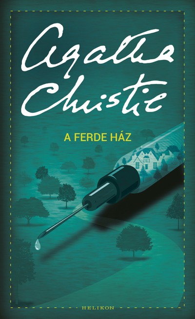 Christie, Agatha: A ferde ház