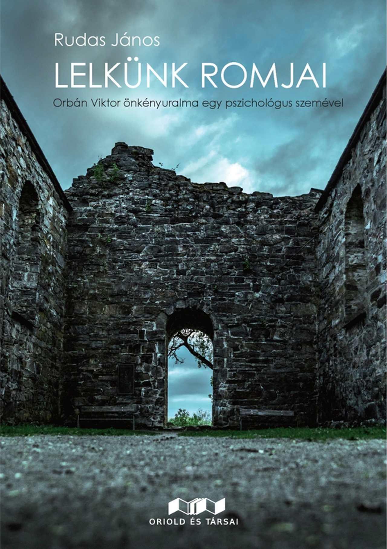 Rudas János: Lelkünk romjai
