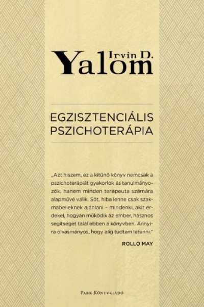 Yalom D. Irvin: Egzisztenciális pszichoterápia