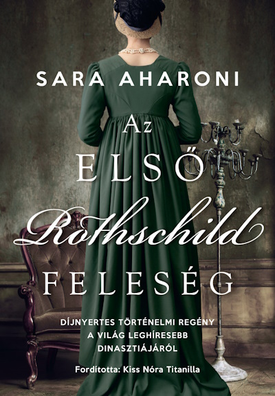 Sara Aharoni: Az első Rothschild feleség