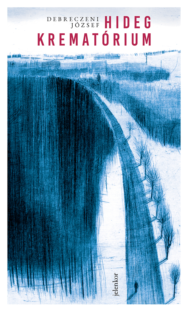 Debreczeni József: Hideg krematórium