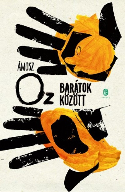Oz, Ámosz: Barátok között