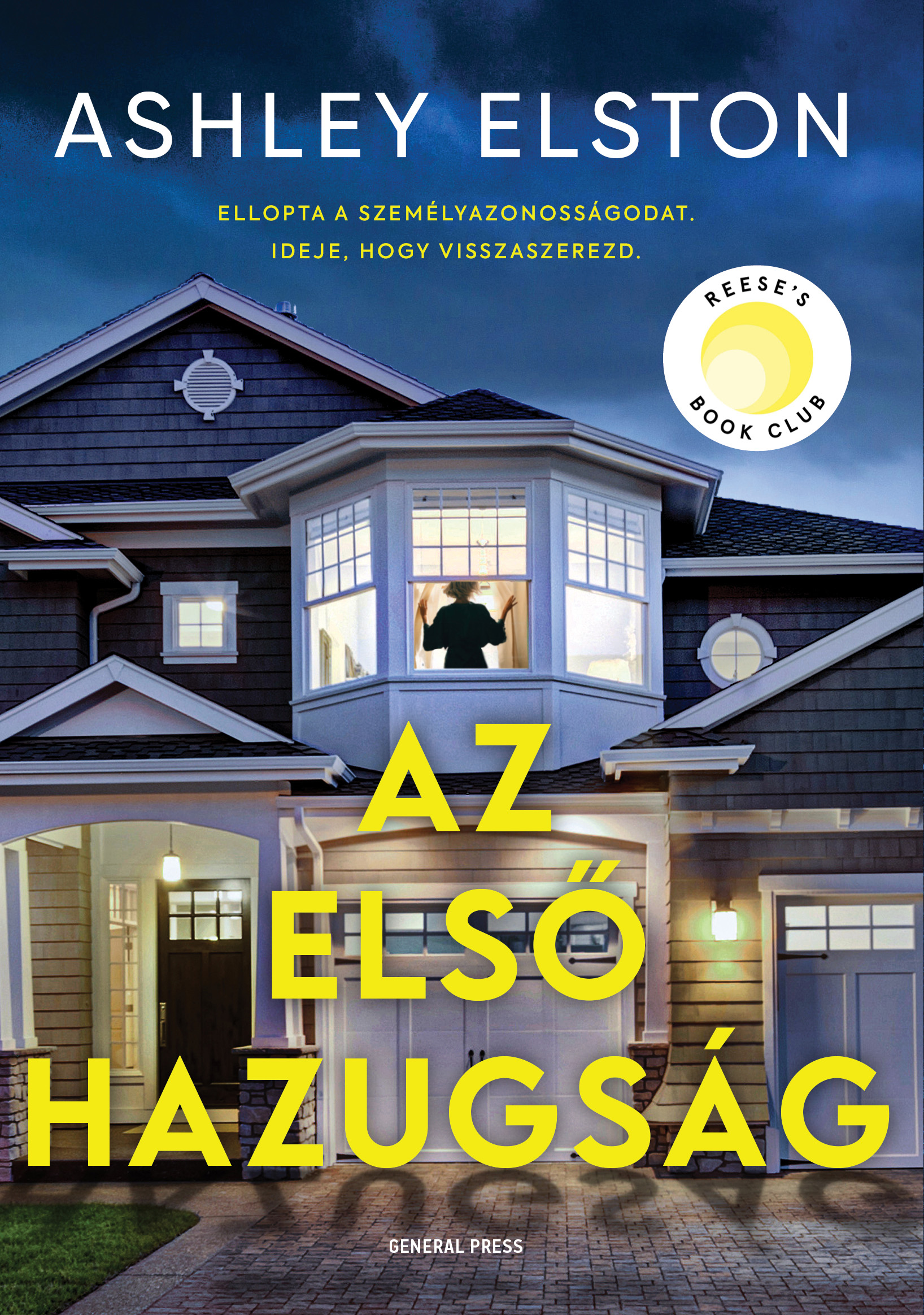 Ashley Elston: Az első hazugság