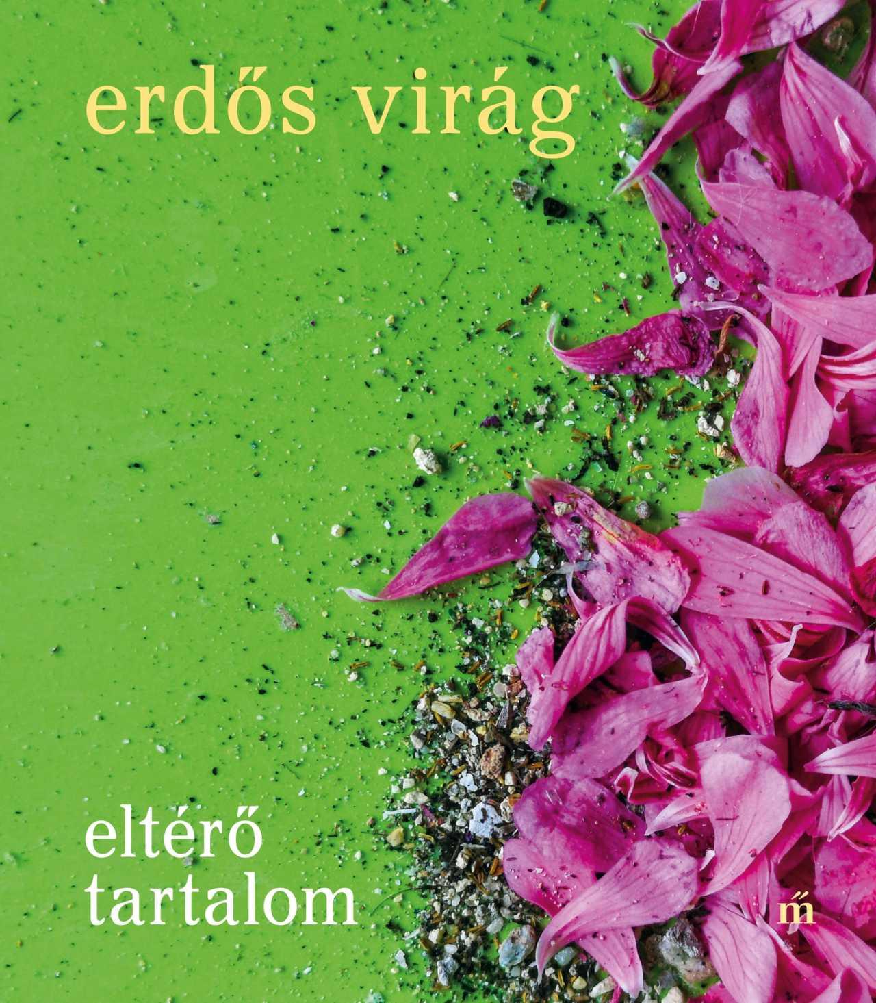 Erdős Virág: Eltérő tartalom