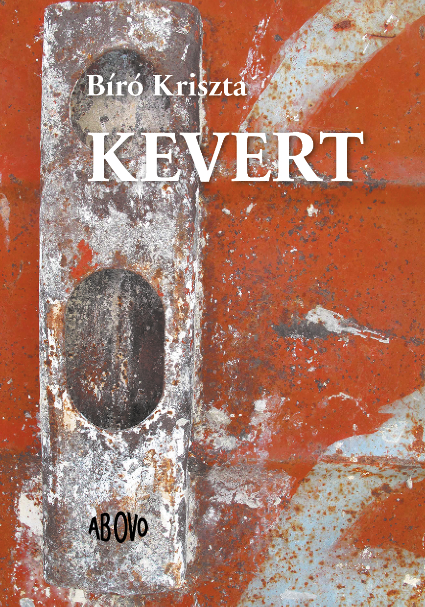Bíró Kriszta: Kevert