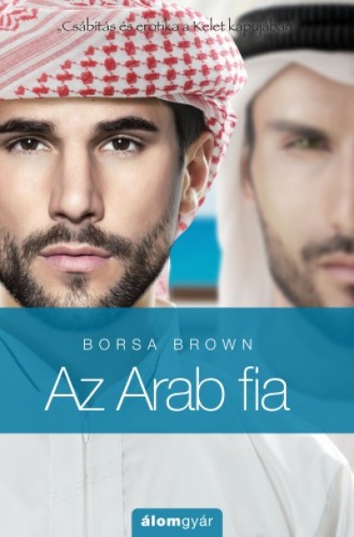Borsa Brown: Az Arab fia