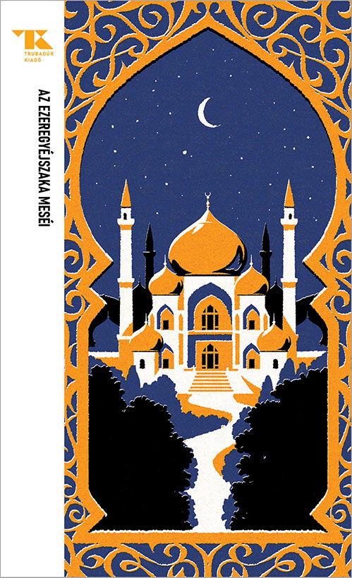 N/ A: Az Ezeregyéjszaka meséi (szemelvények)