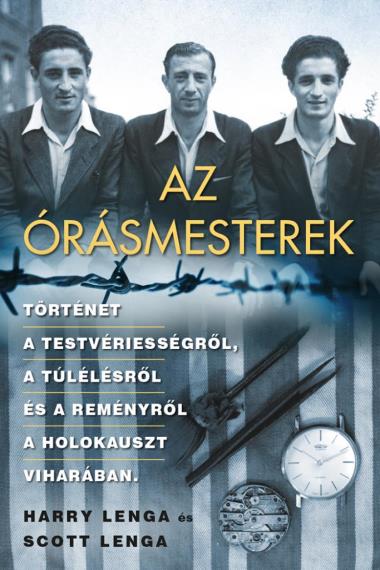 Lenga, Harry, Lenga, Scott: Az órásmesterek