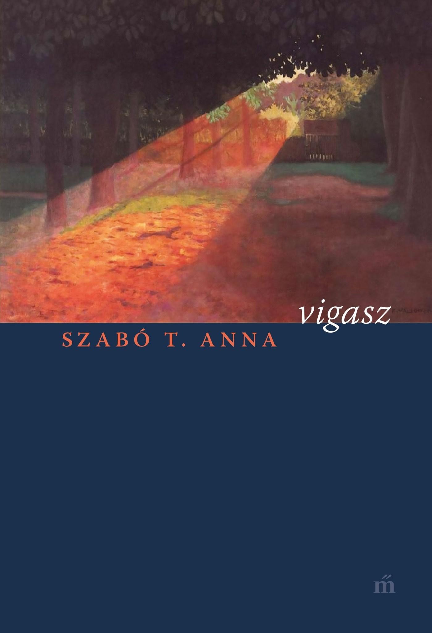 Szabó T. Anna: Vigasz