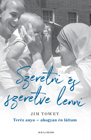 Towey, Jim: Szeretni és szeretve lenni