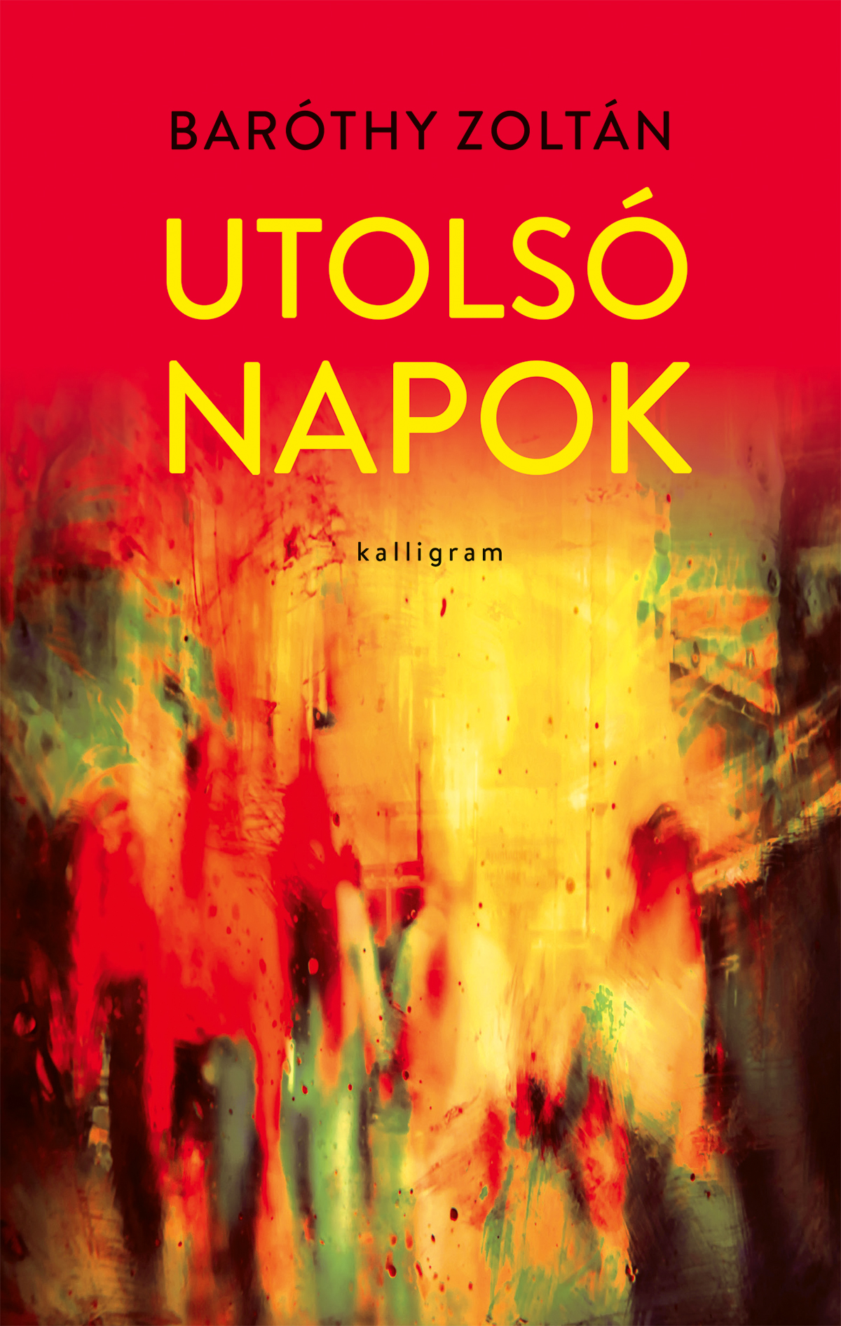 Baróthy Zoltán: Utolsó napok