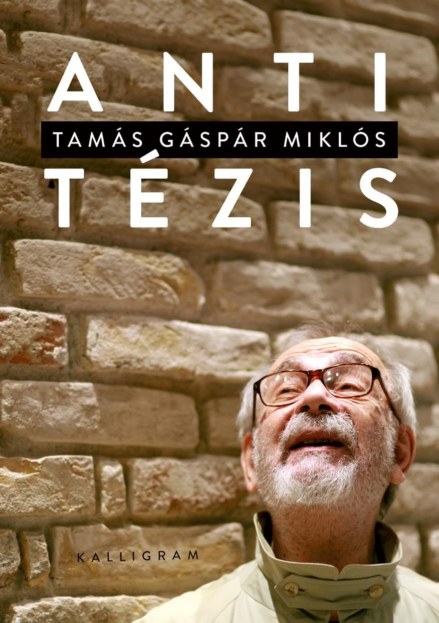 Tamás Gáspár Miklós: Antitézis