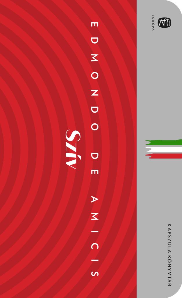 EDMONDO DE AMICIS: Szív – Kapszula Könyvtár