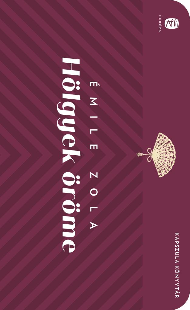 Émile Zola: Hölgyek öröme – Kapszula Könyvtár