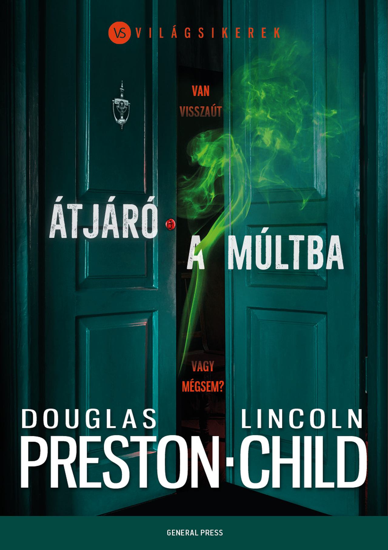 Douglas Preston – Lincoln Child: Átjáró a múltba