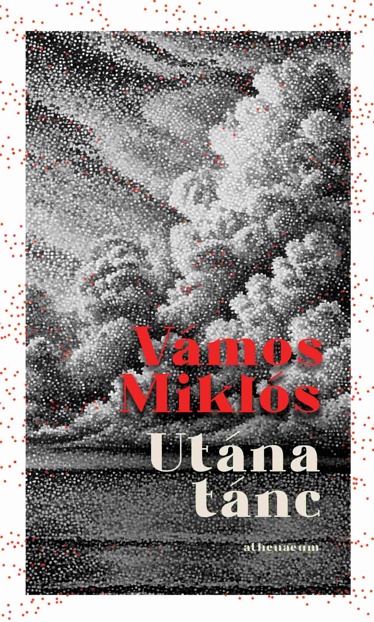 Vámos Miklós: Utána tánc