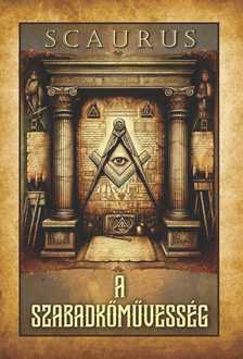 Scaurus: A szabadkőművesség