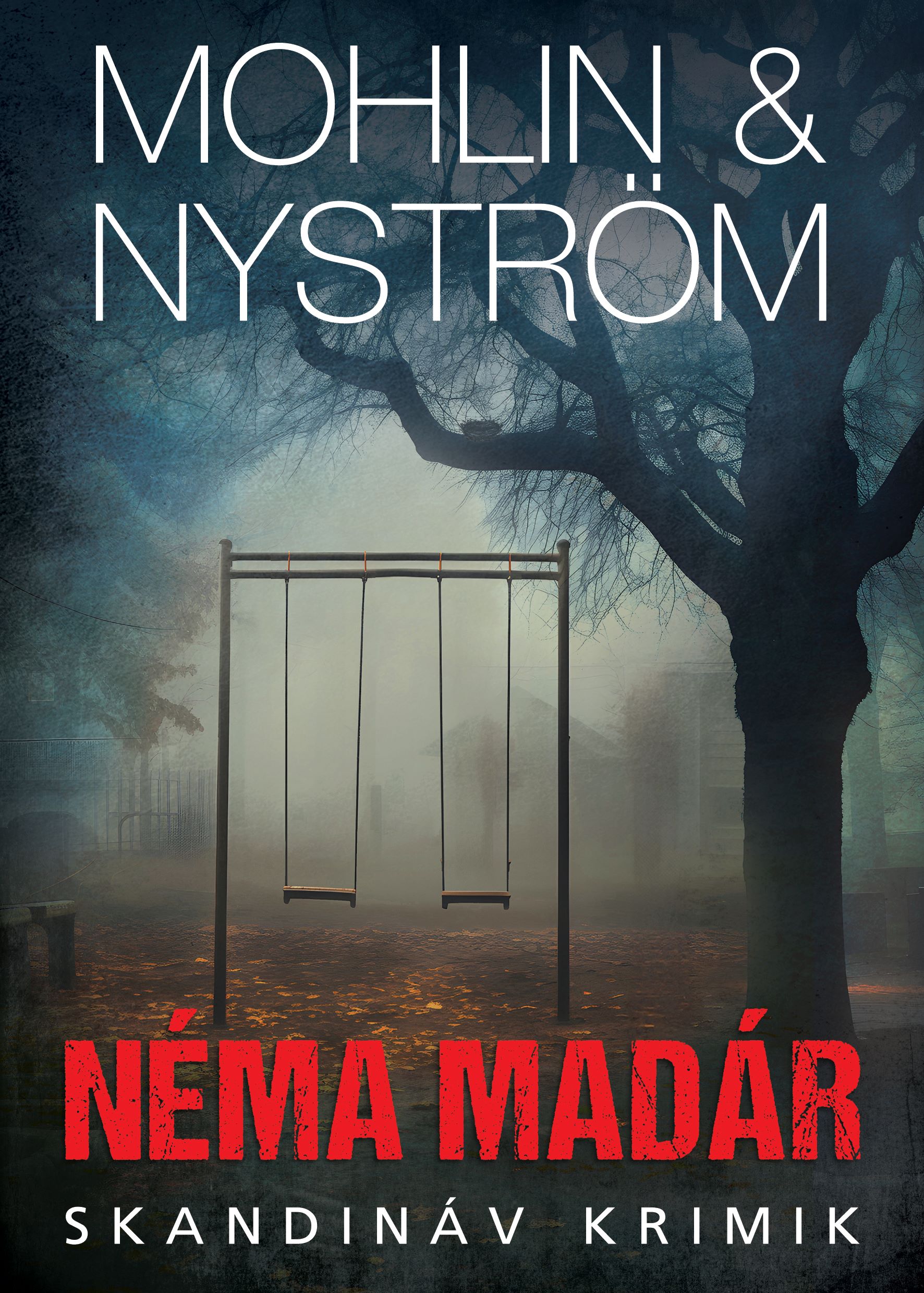 Mohlin & Nyström: Néma madár