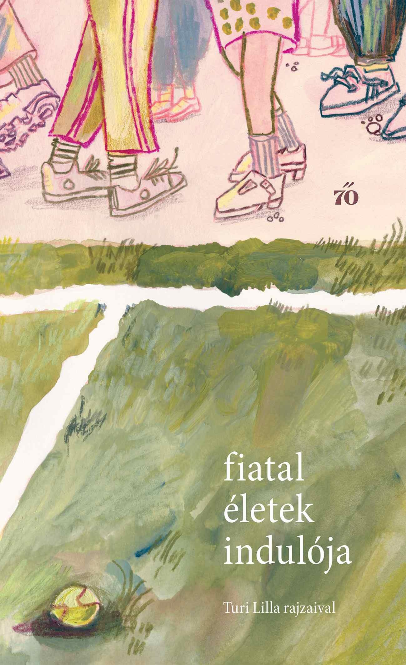 Több szerző: Fiatal életek indulója