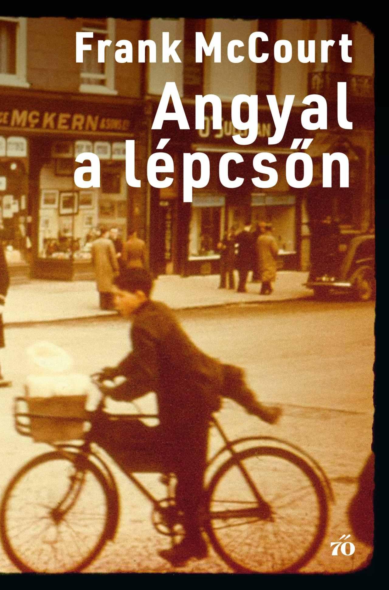 Frank McCourt: Angyal a lépcsőn