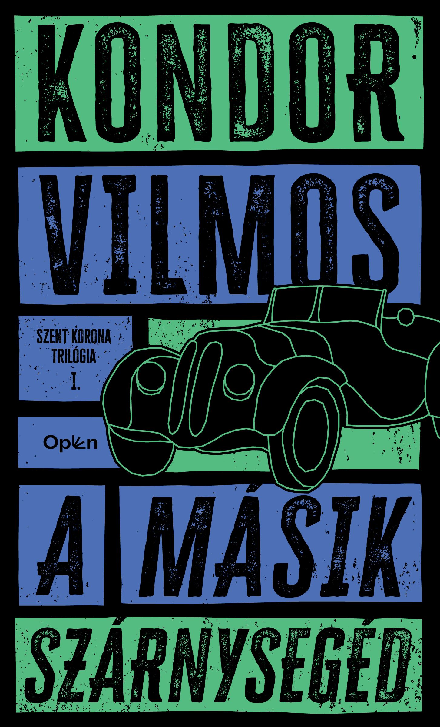 Kondor Vilmos: A másik szárnysegéd