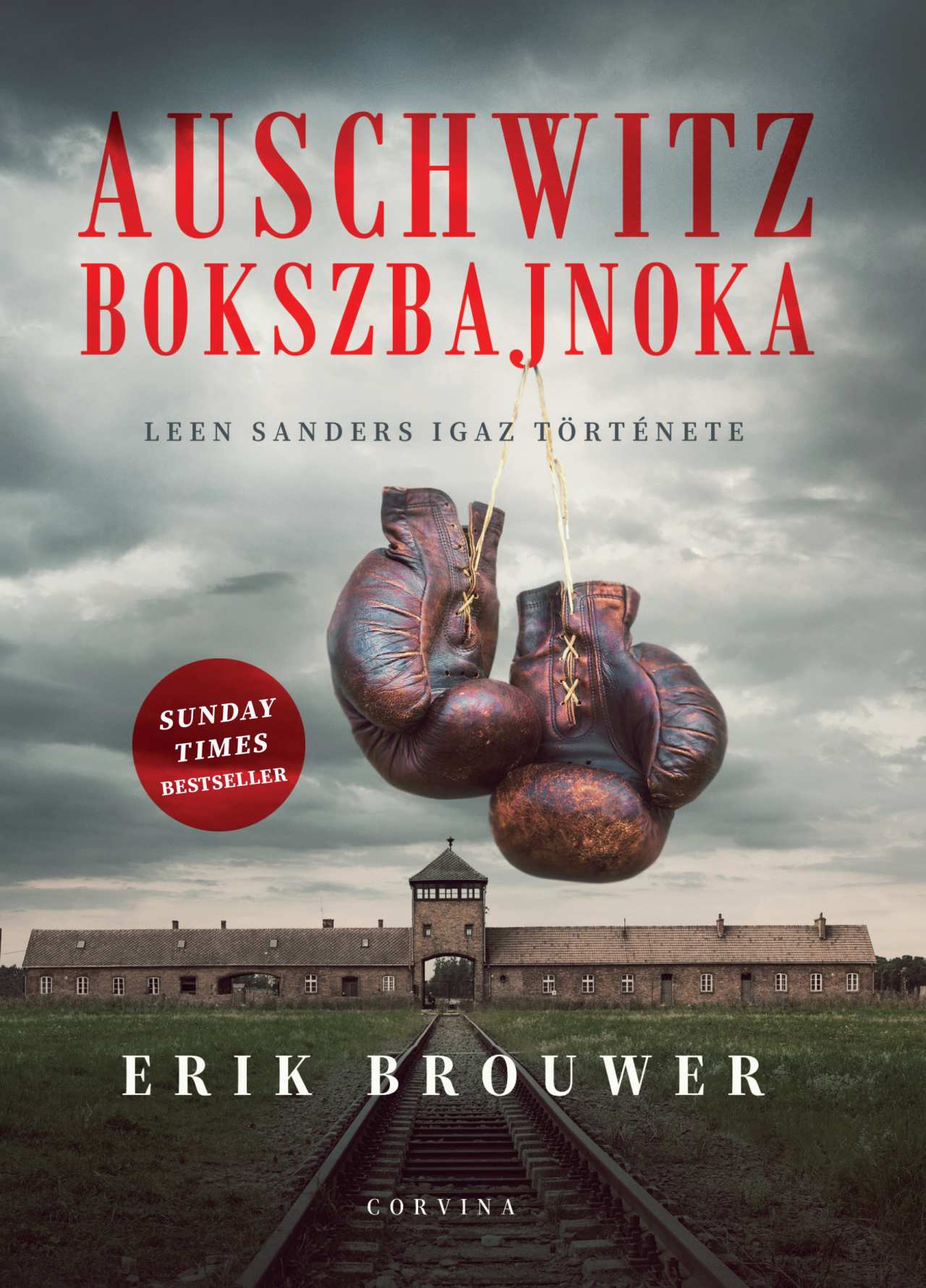 Brouwer. Erik: Auschwitz bokszbajnoka