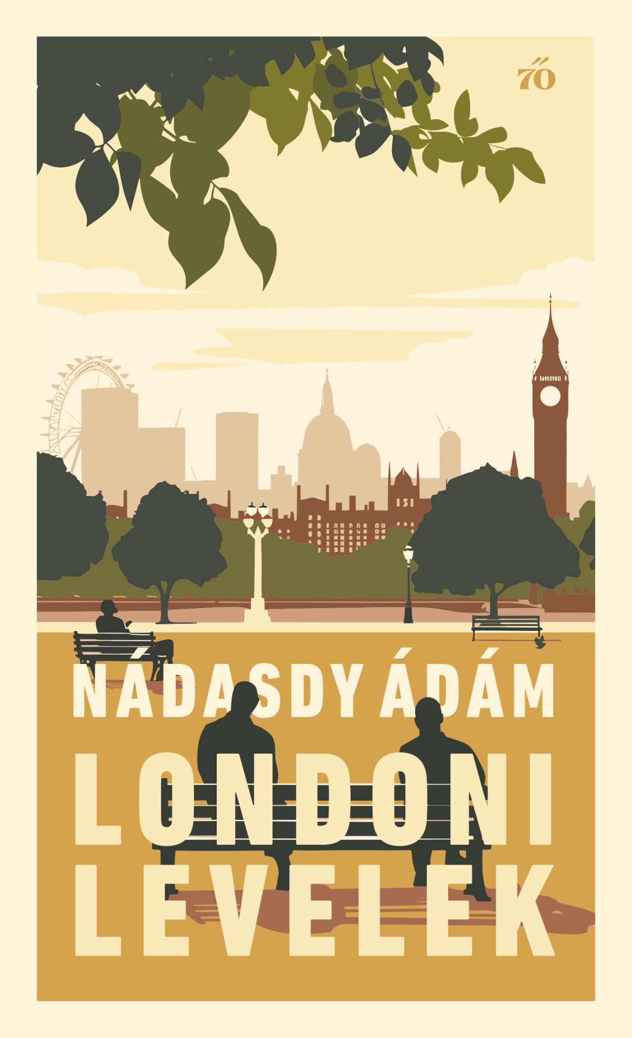 Nádasdy Ádám: Londoni levelek