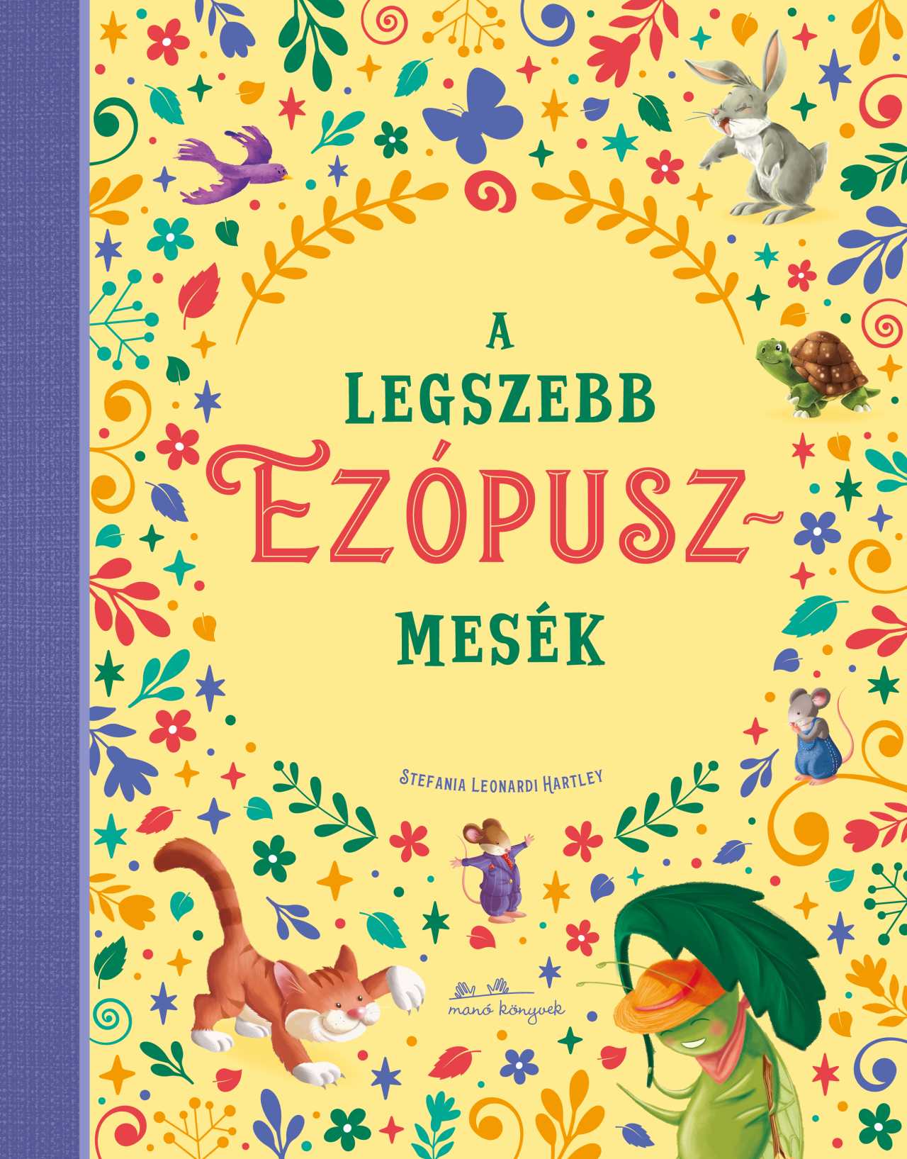 Stefania Leonardi Hartley: A legszebb Ezópusz-mesék