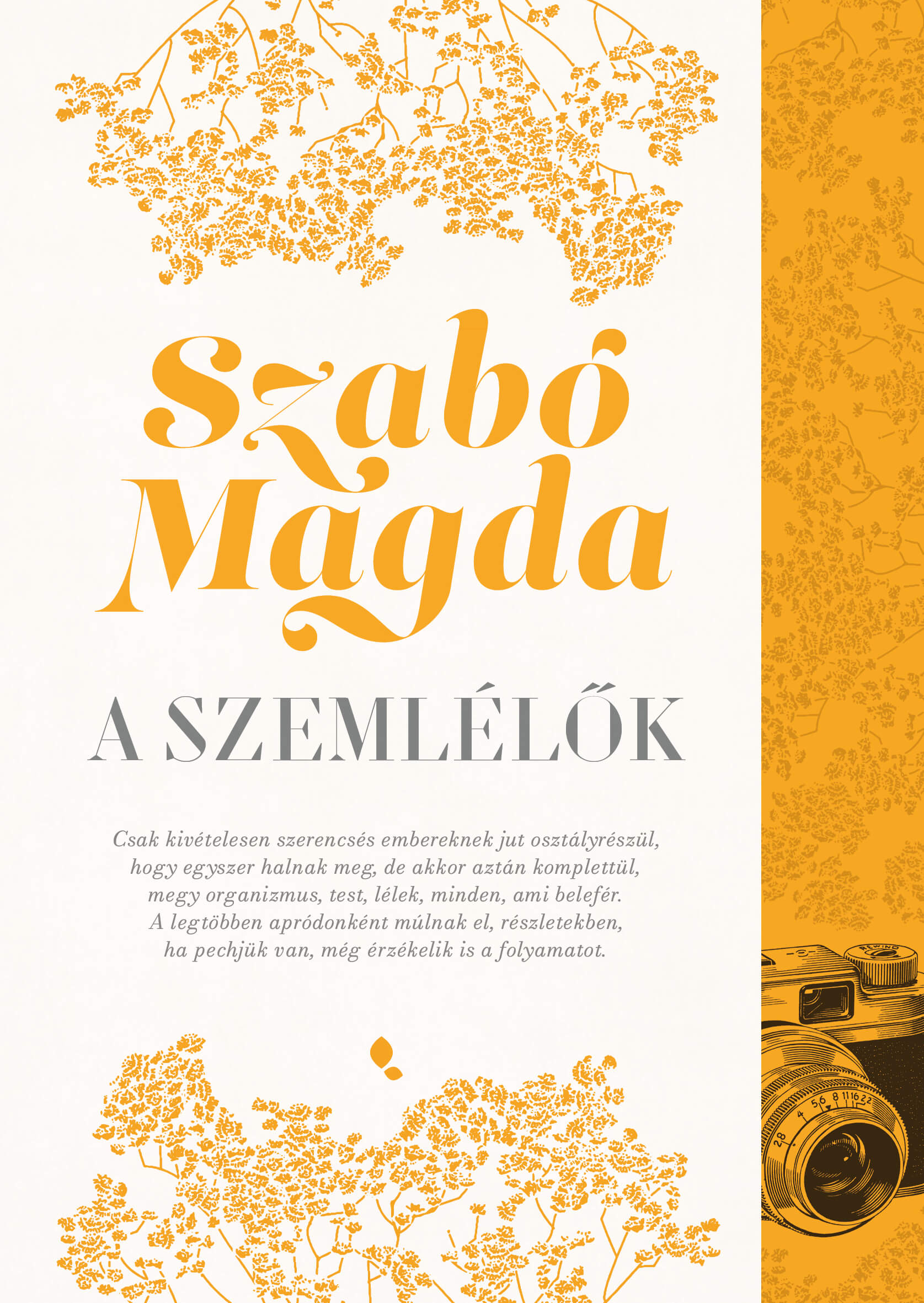 Szabó Magda: A szemlélők