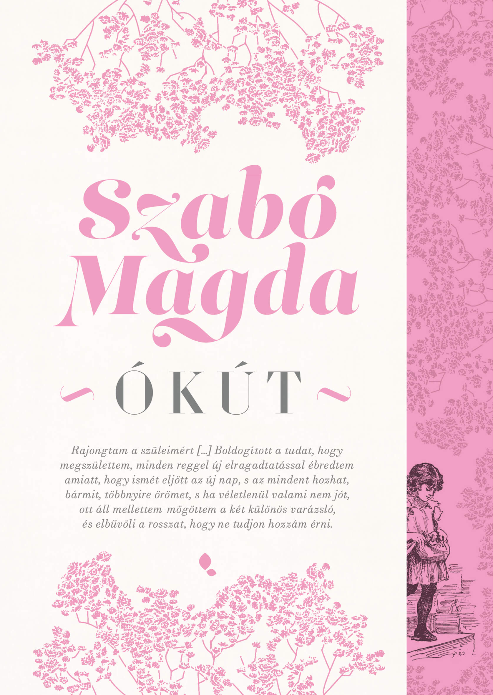 Szabó Magda: Ókút