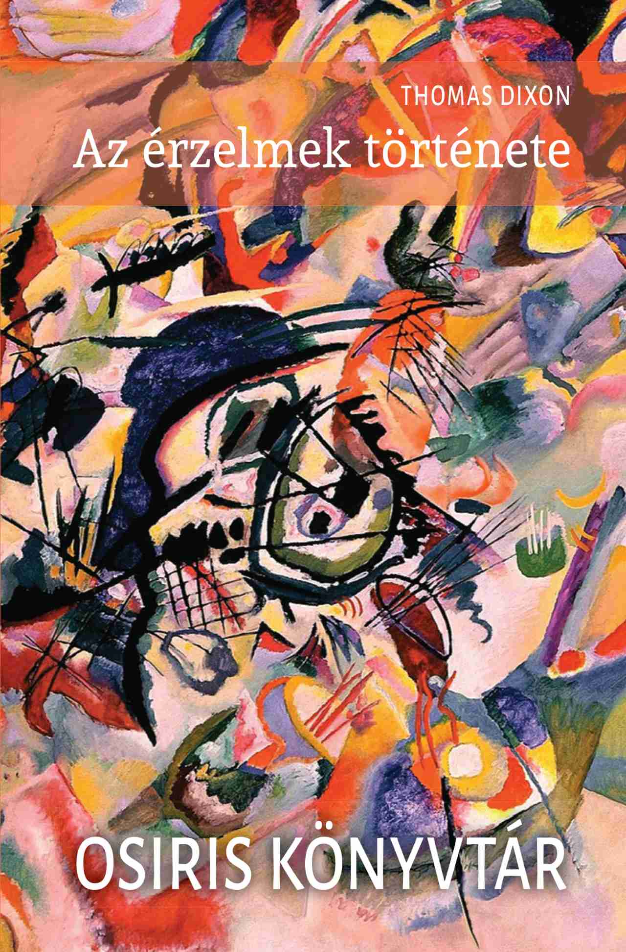 Thomas Dixon: Az érzelmek története
