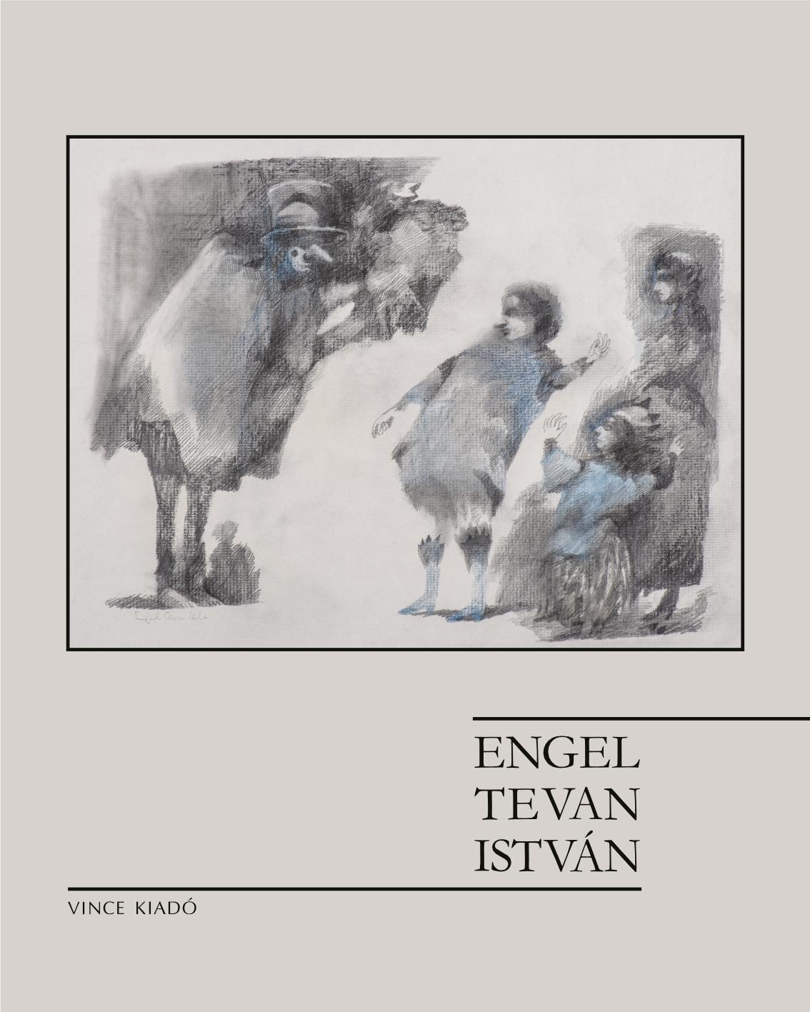 S. Nagy Katalin: Engel Tevan István