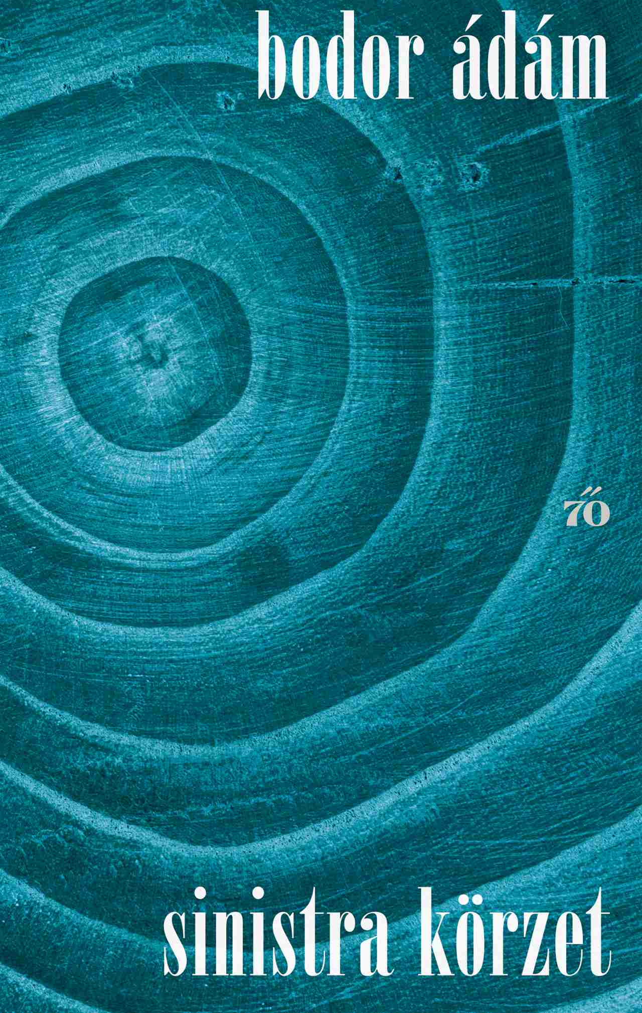 Bodor Ádám: Sinistra körzet