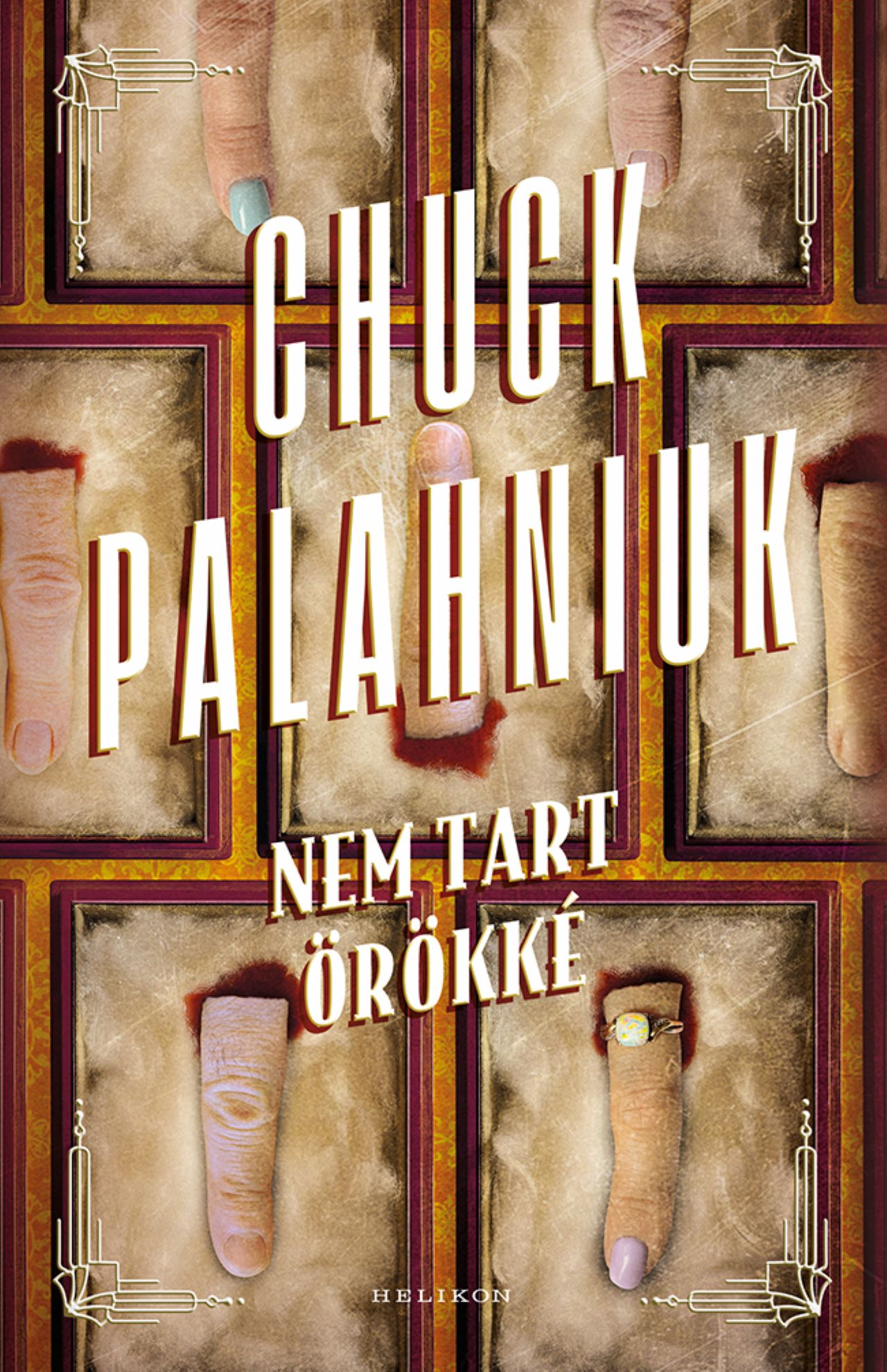 Palahniuk, Chuck: Nem tart örökké
