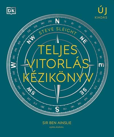 Ainslie, Ben: Teljes vitorlás kézikönyv