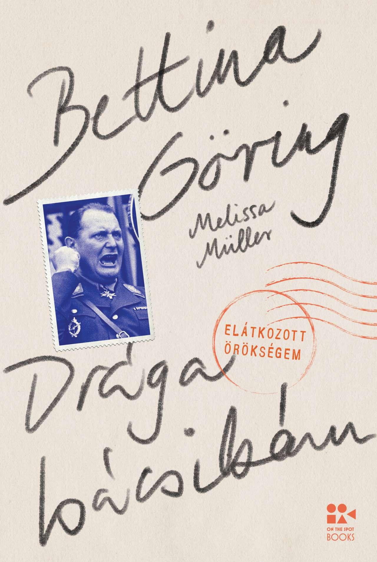 Göring, Bettina – Müller, Melissa: Drága bácsikám