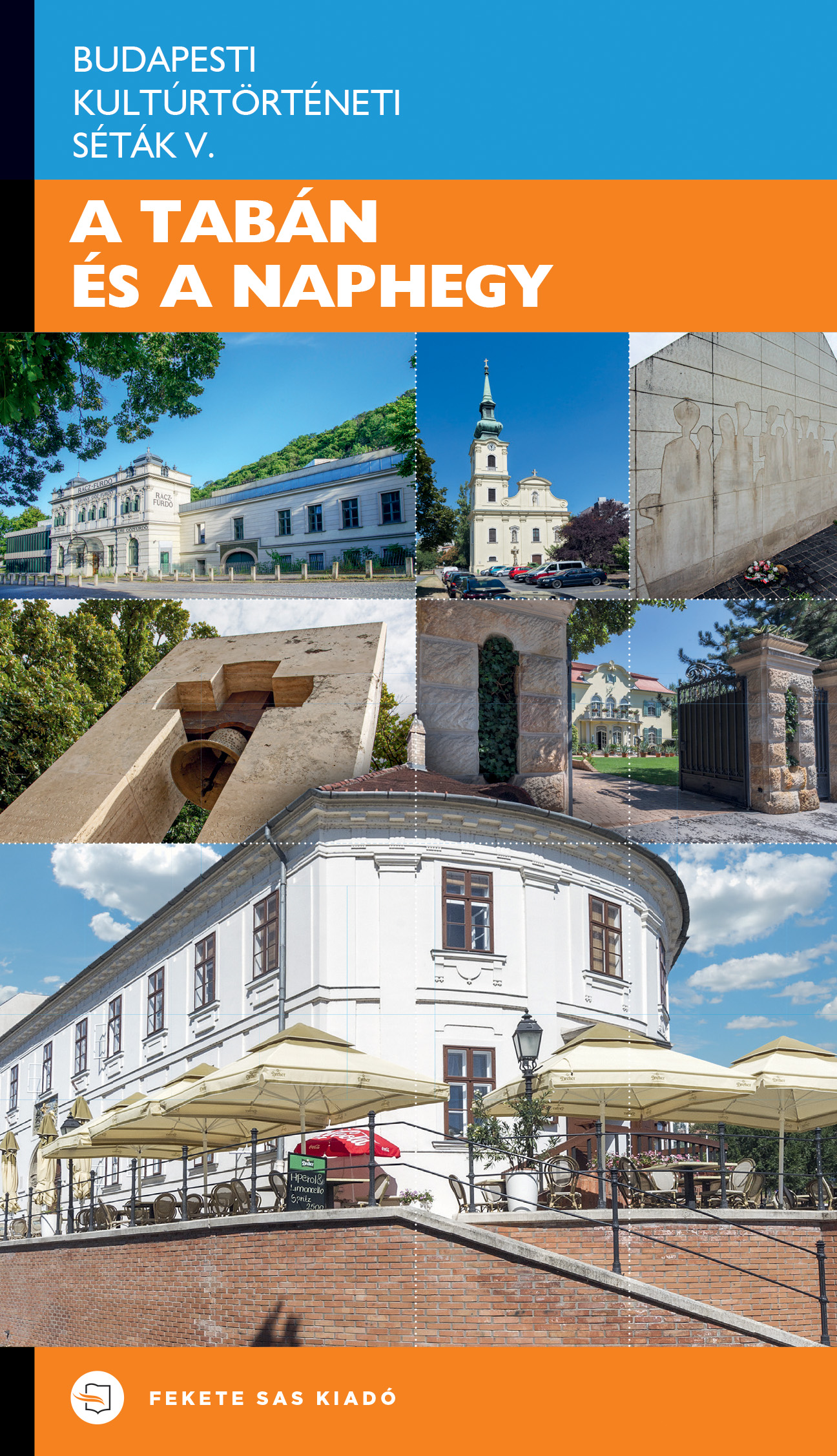 Saly Noémi: A Tabán és a Naphegy