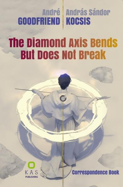 Goodfriend, André, Kocsis Sándor: The Diamond Axis Bends But Does Not Break