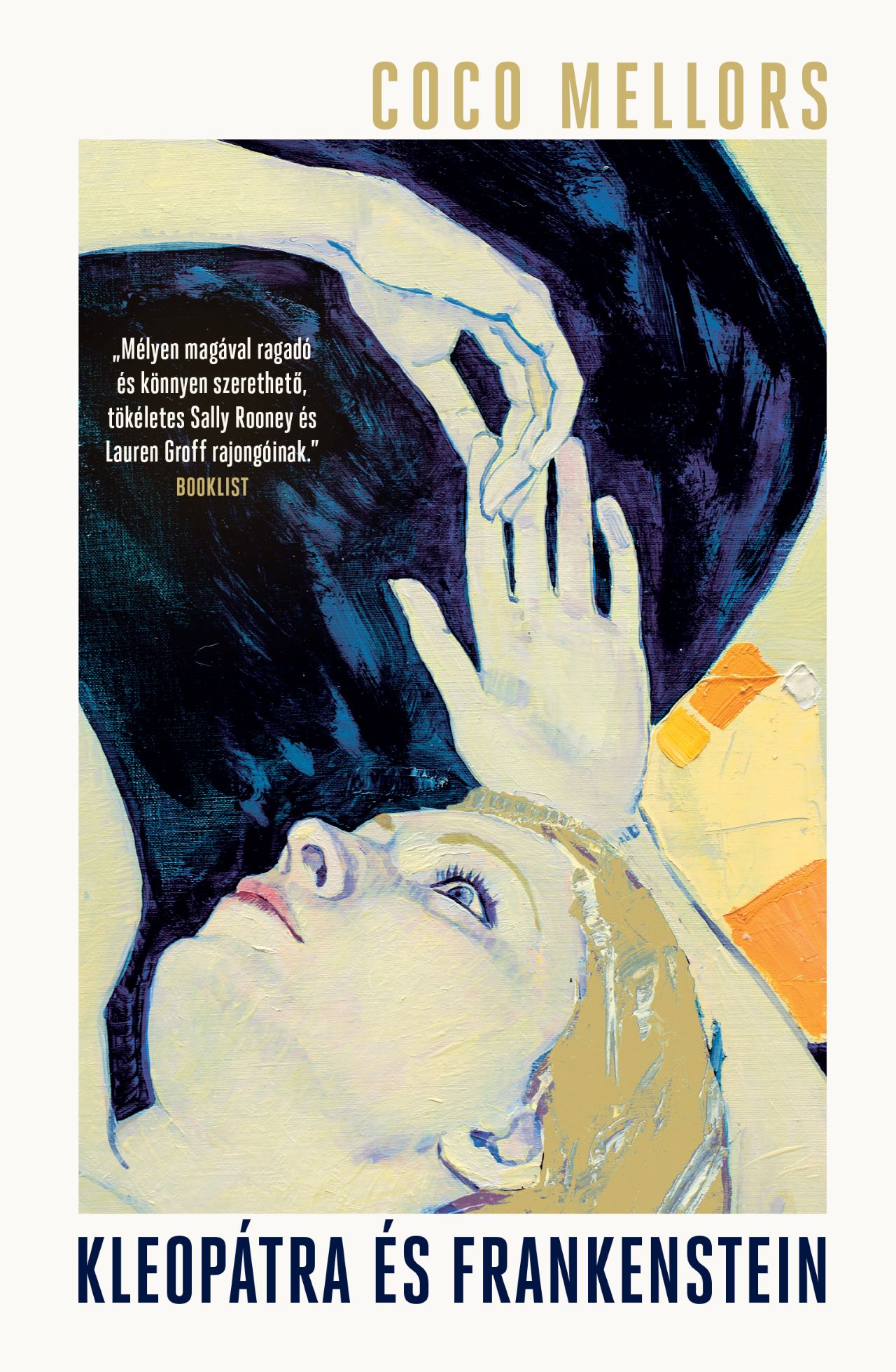 Mellors, Coco: Kleopátra és Frankenstein