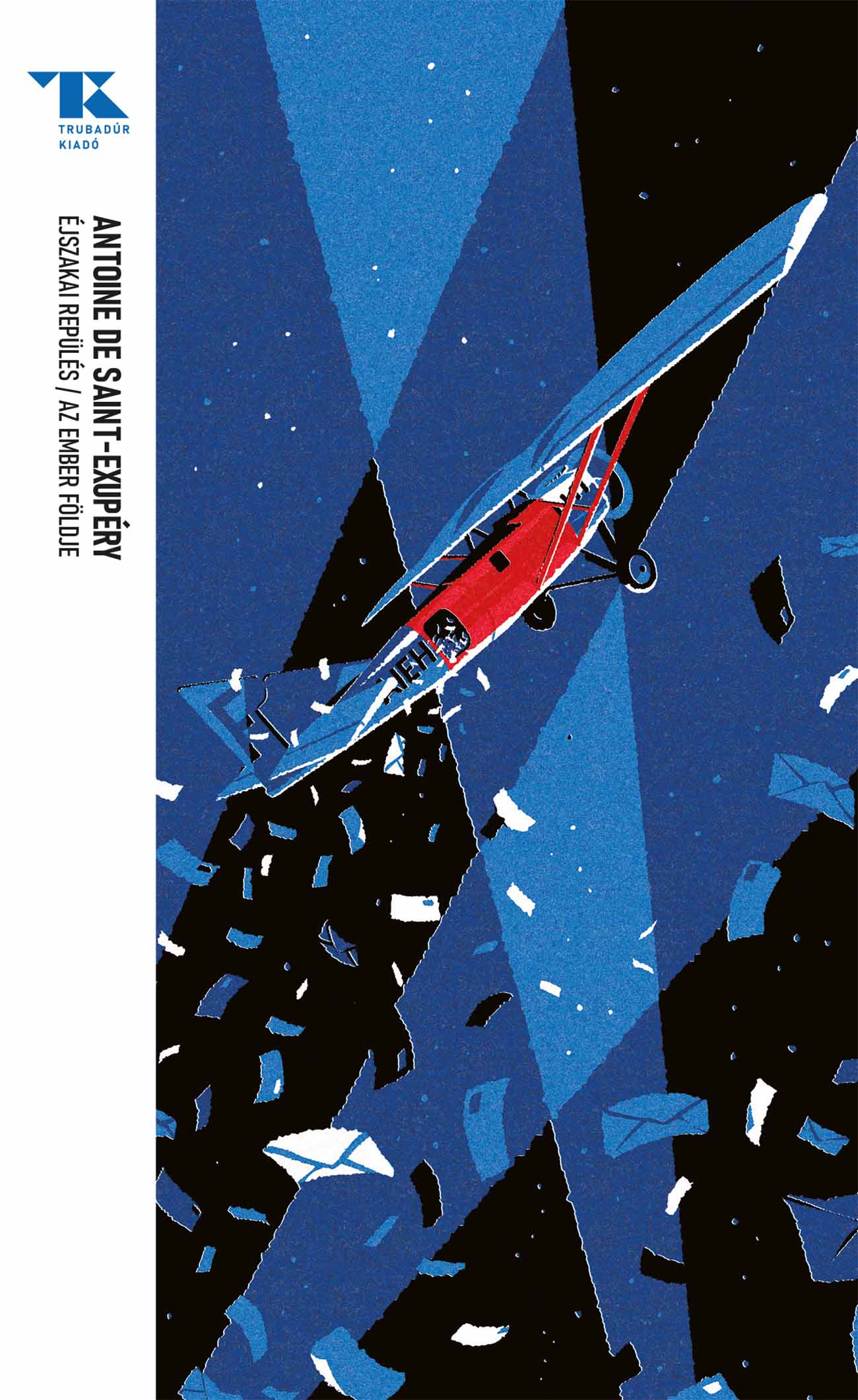 Saint-Exupéry, Antoine de: Éjszakai repülés / Az ember földje