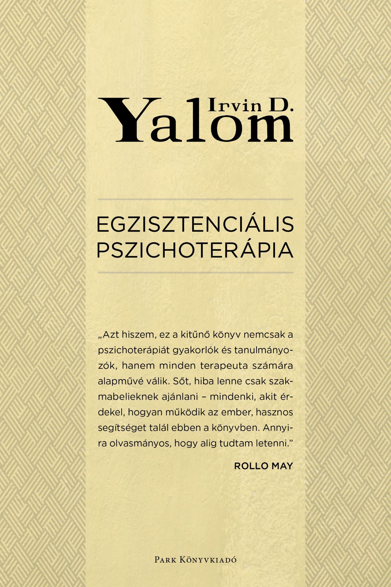 Yalom, Irvin D.: Egzisztenciális pszichoterápia