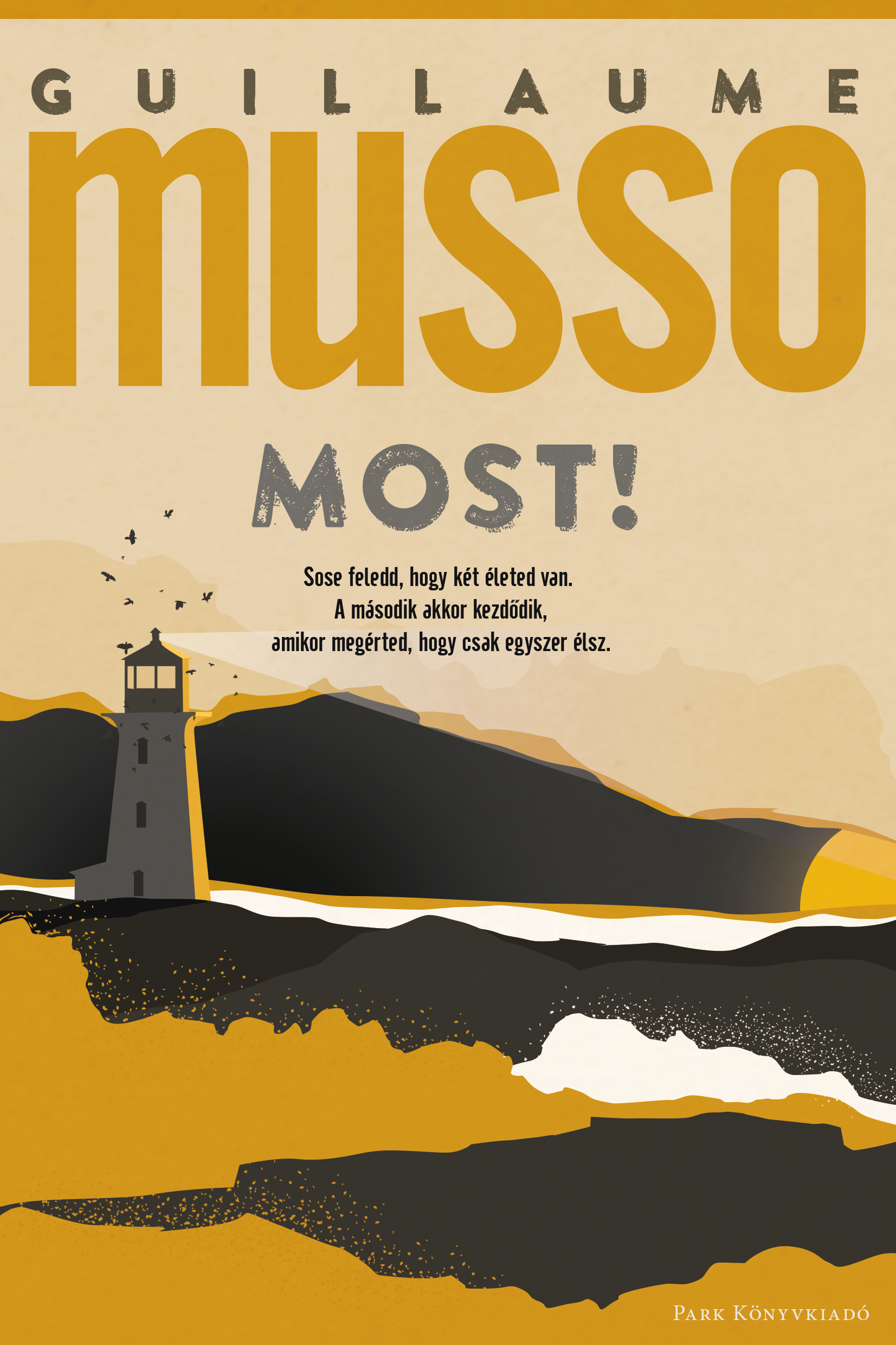 Musso, Guillaume: Most!